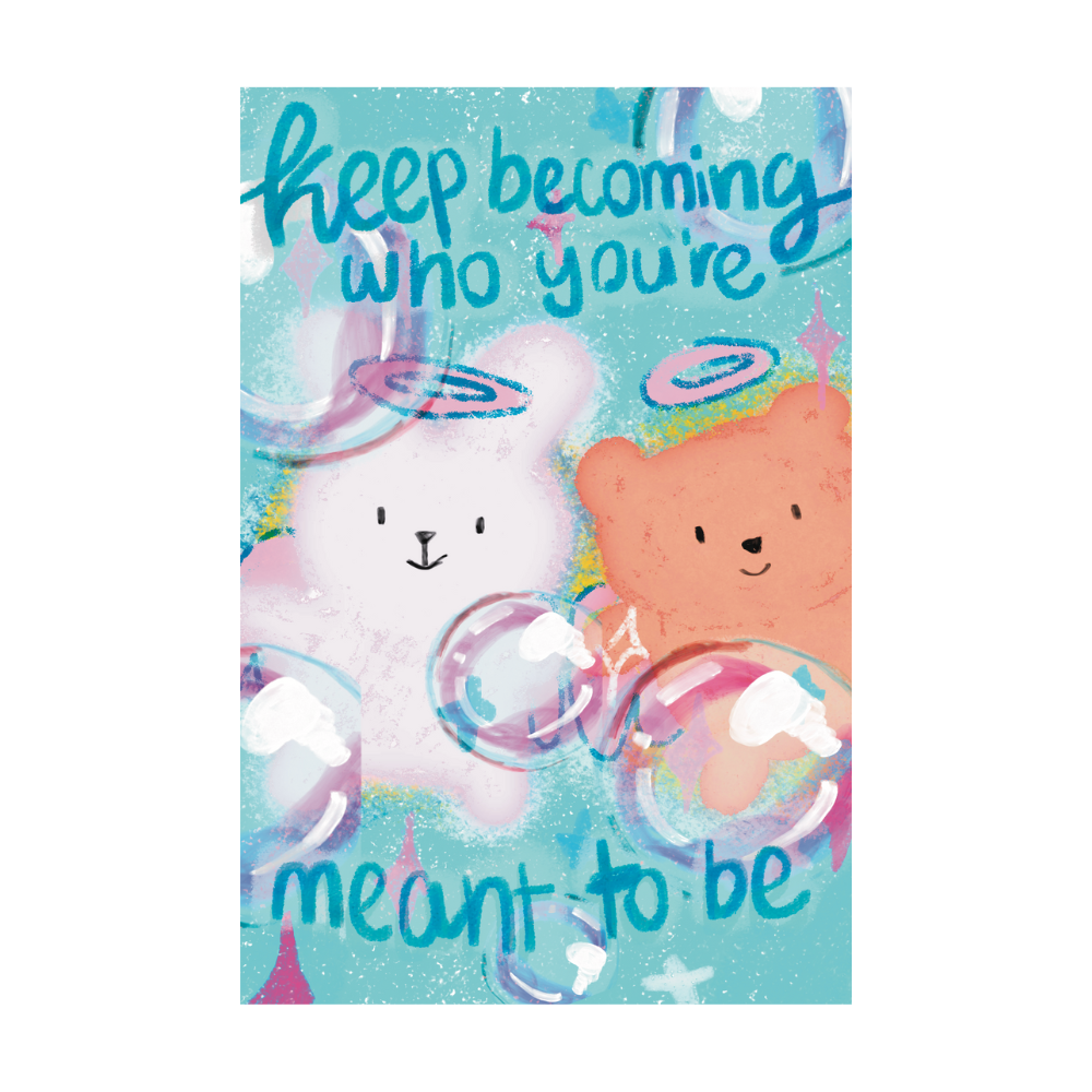 "Keep Becoming Who You're Meant To Be" Postcard